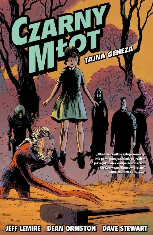 okładka Tajna geneza Tom 1 Czarny młot książka | Jeff Lemire, Dean Ormston