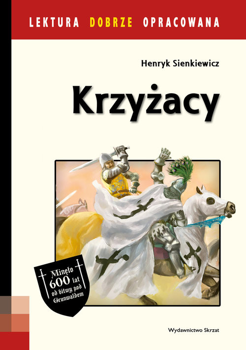okładka Krzyżacy Lektura dobrze opracowana książka | Henryk Sienkiewicz