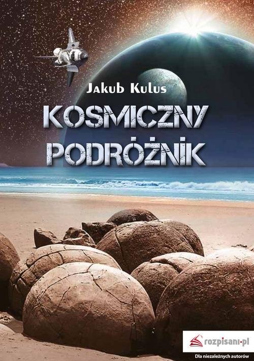 okładka Kosmiczny podróżnik książka | Kulus Jakub
