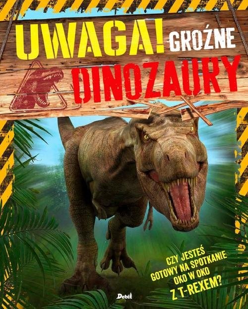 okładka Uwaga! Groźne dinozaury książka | Clare Hibbert