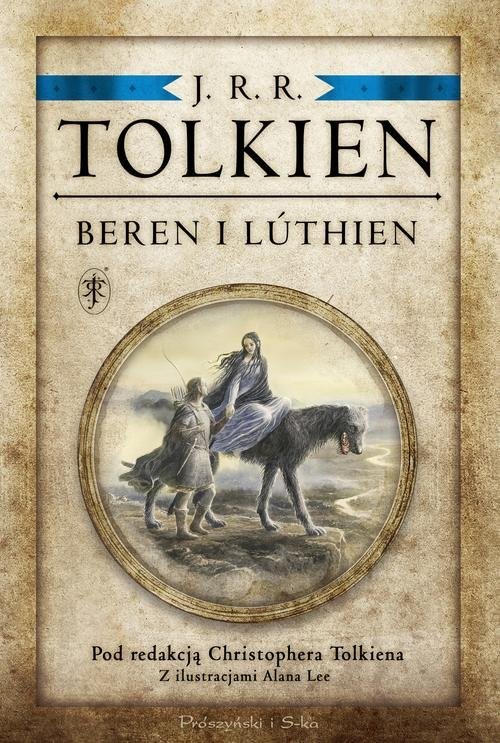okładka Beren i Luthien Pod redakcją Christophera Tolkiena książka | J.R.R. Tolkien