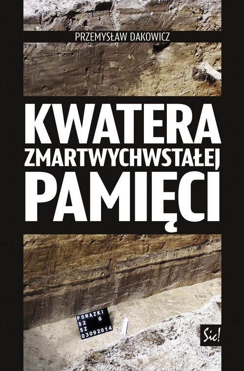 okładka Kwatera zmartwychwstałej pamięci książka | Przemysław Dakowicz