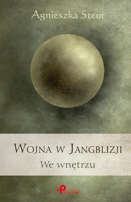 okładka Wojna w Jangblizji We wnętrzu książka | Agnieszka Steur