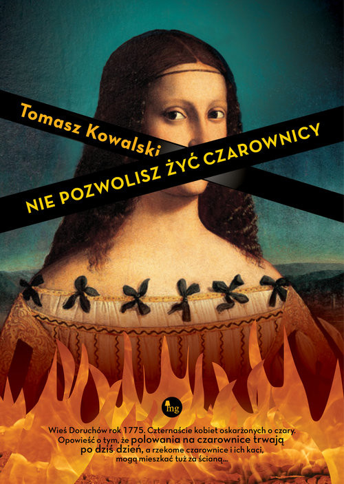 okładka Nie pozwolisz żyć czarownicy książka | Tomasz Kowalski