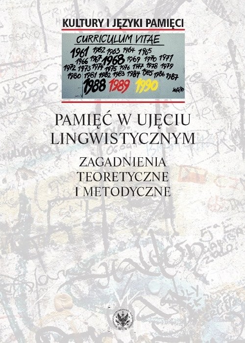 okładka Pamięć w ujęciu lingwistycznym Zagadnienia teoretyczne i metodyczne książka | Waldemar Czachur