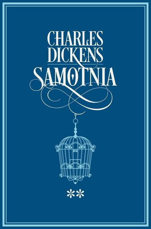 okładka Samotnia Tom 2 książka | Charles Dickens