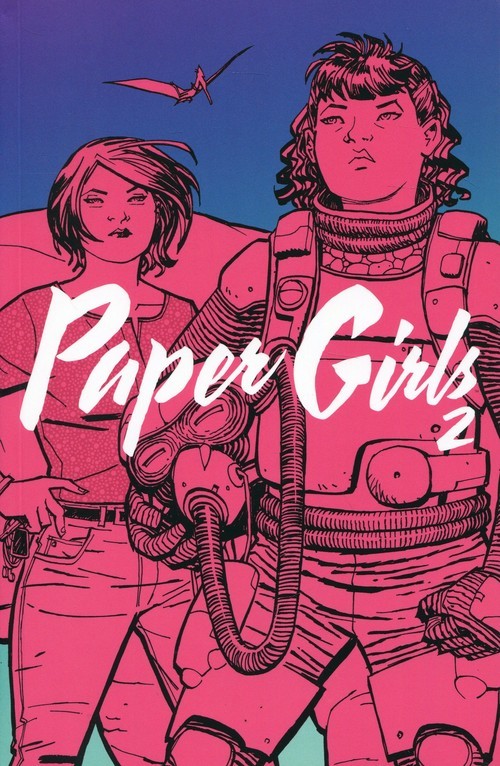 okładka Paper Girls 2 książka | Brian K. Vaughan