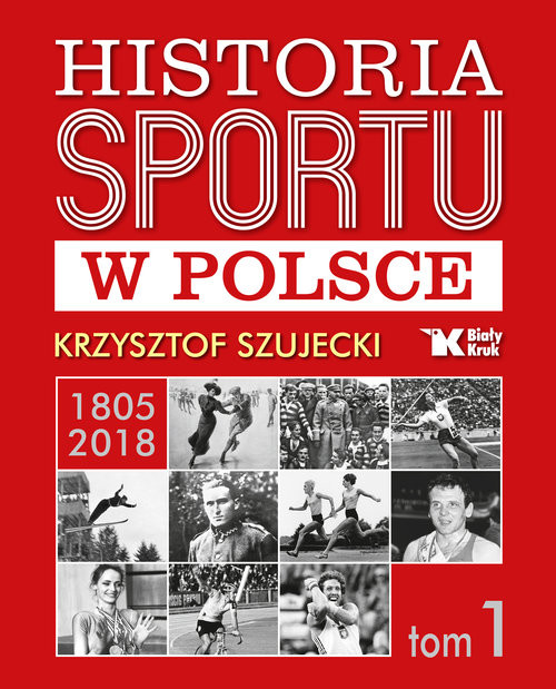 okładka Historia sportu w Polsce książka | Szujecki Krzysztof