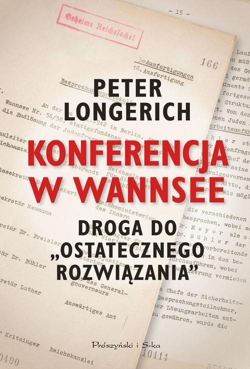 okładka Konferencja w Wannsee Droga do ostatecznego rozwiązania książka | Peter Longerich