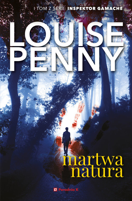okładka Martwa natura Tom 1 książka | Louise Penny