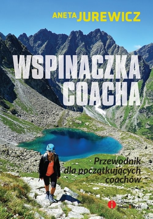 okładka Wspinaczka coacha przewodnik dla początkujących coachów książka | Aneta Jurewicz