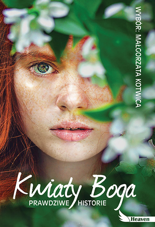 okładka Kwiaty Boga Prawdziwe historie książka