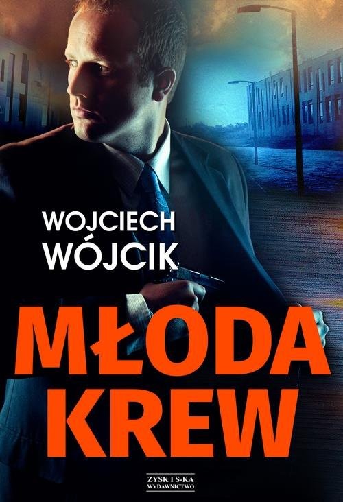 okładka Młoda krew książka | Wojciech Wójcik