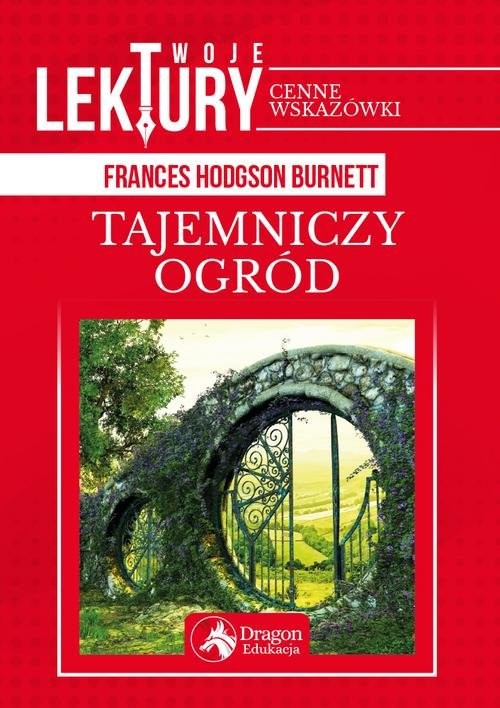 okładka Tajemniczy ogród książka | Frances Hodgson Burnett