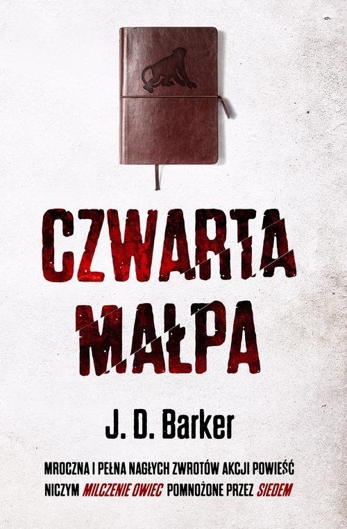 okładka Czwarta małpa książka | J. D. Barker