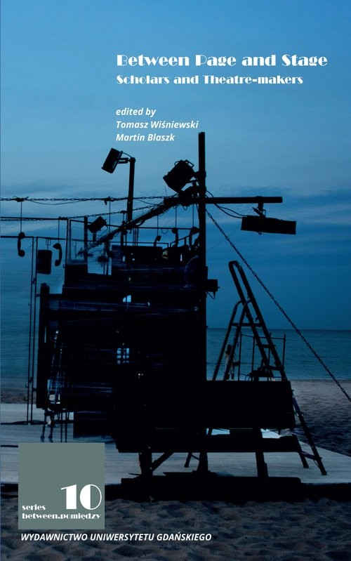 okładka Between Page and Stage Scholars and Theatre-makers książka