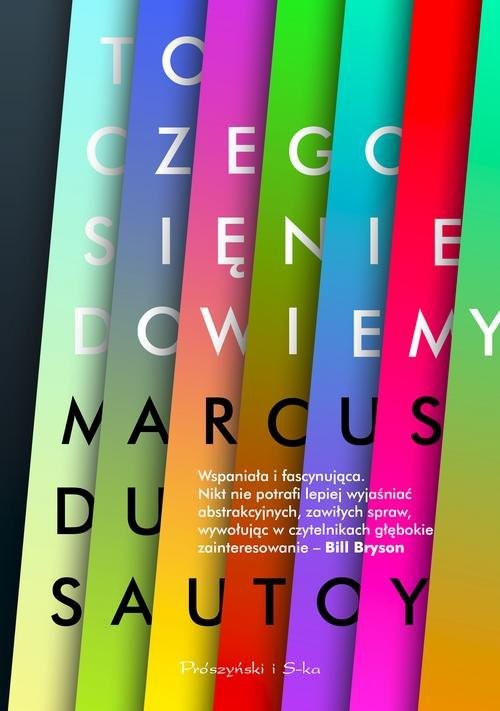 okładka To czego się nie dowiemy Badanie granic nauki książka | Sautoy Marcus du