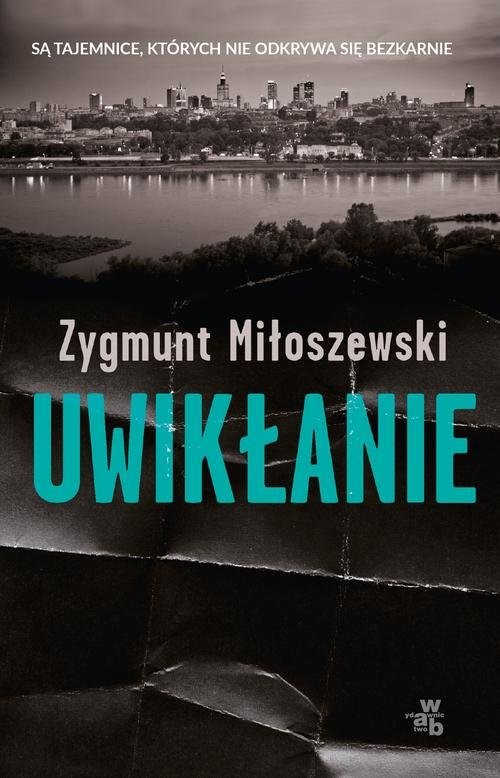 okładka Uwikłanie książka | Zygmunt Miłoszewski
