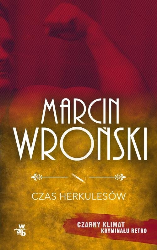 okładka Czas Herkulesów książka | Marcin Wroński