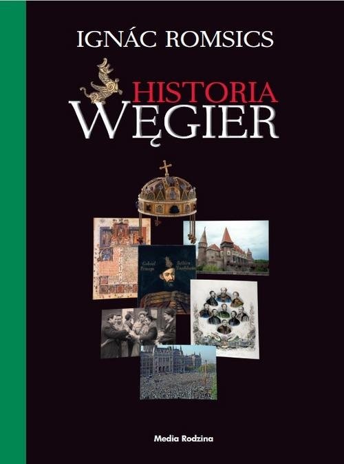 okładka Historia Węgier książka | Ignác Romsics