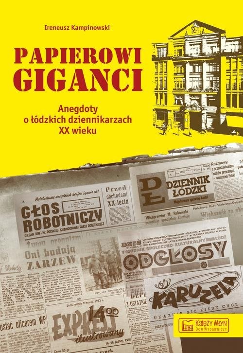 okładka Papierowi giganci książka | Ireneusz Kampinowski