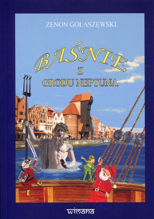 okładka Baśnie z grodu Neptuna książka | Zenon Gołaszewski