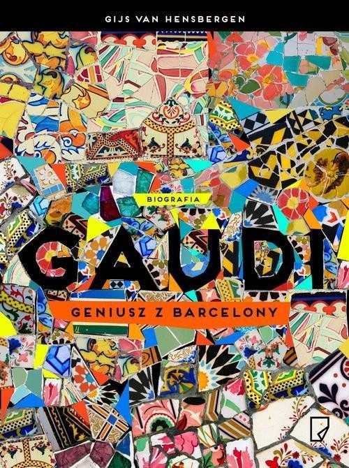 okładka Gaudi Geniusz z Barcelony książka | van Hensbergen Gijs
