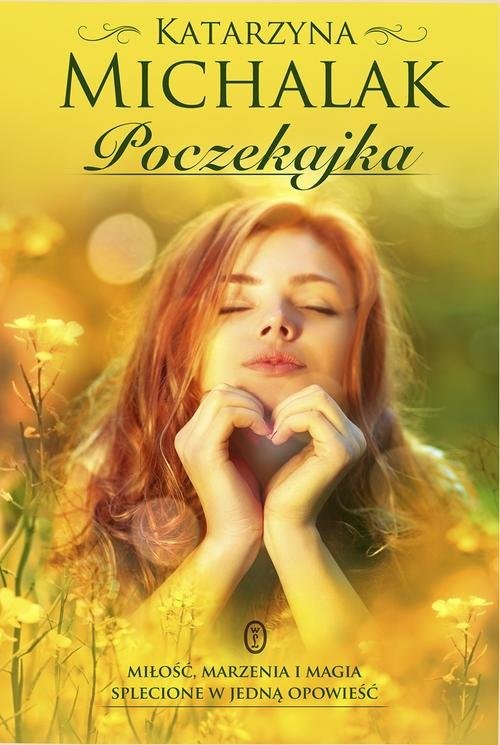 okładka Poczekajka książka | Katarzyna Michalak