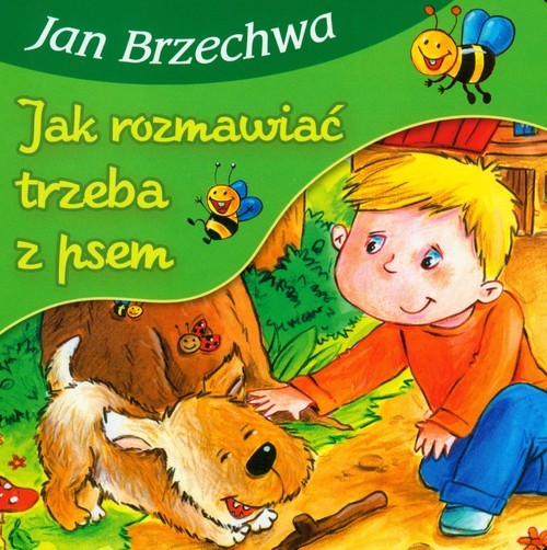 okładka Jak rozmawiać trzeba z psem książka | Jan Brzechwa