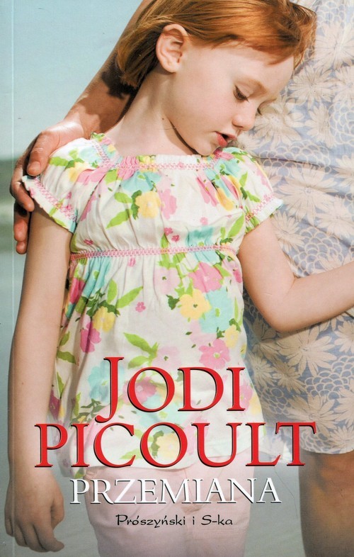 okładka Przemiana książka | Jodi Picoult