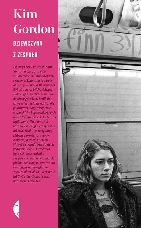 okładka Dziewczyna z zespołu książka | Kim Gordon