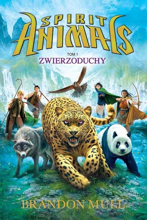 okładka Spirit Animals. Tom 1: Zwierzoduchy książka | Brandon Mull