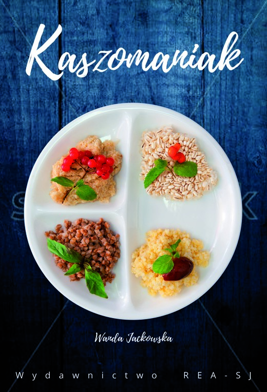 okładka Kaszomaniak książka | Jackowska Wanda