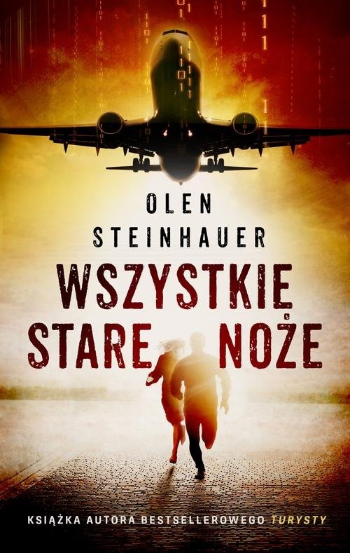 okładka Wszystkie stare noże książka | Olen Steinhauer