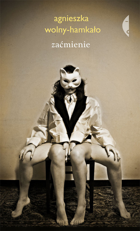 okładka Zaćmienie książka | Agnieszka Wolny-Hamkało