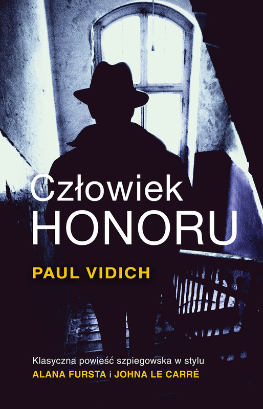 okładka Człowiek honoru książka | Paul Vidich