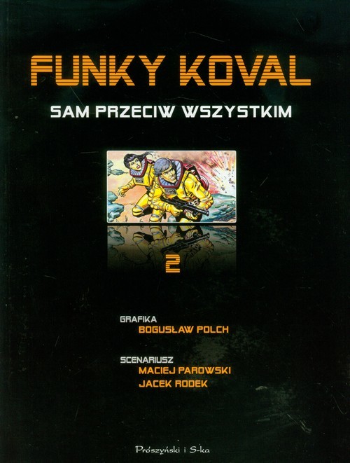 okładka Funky Koval 2. Sam przeciw wszystkim książka | Maciej Parowski, Jacek Rodek
