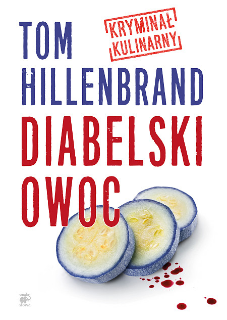 okładka Diabelski owoc książka | Tom Hillenbrand