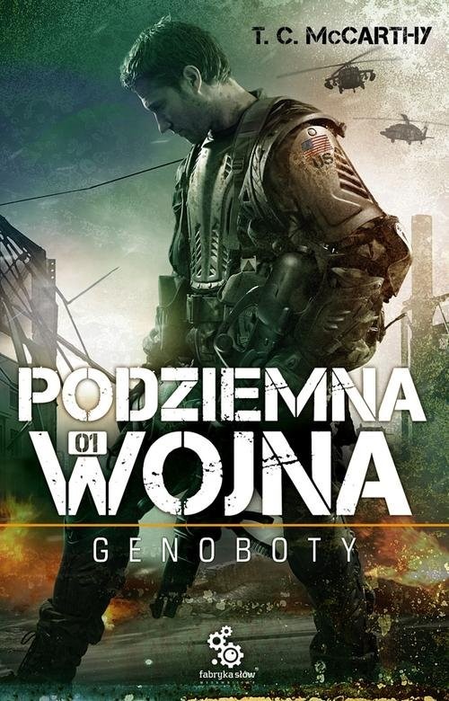 okładka Podziemna wojna. Genoboty książka | T. C. McCarthy