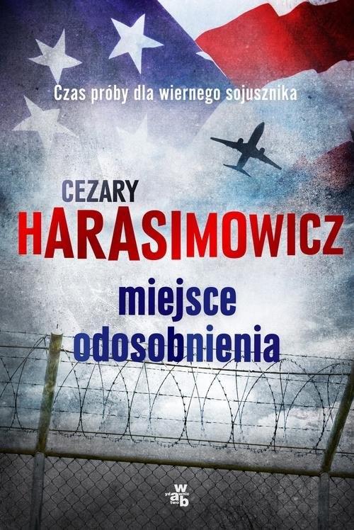 okładka Miejsce odosobnienia książka | Cezary Harasimowicz