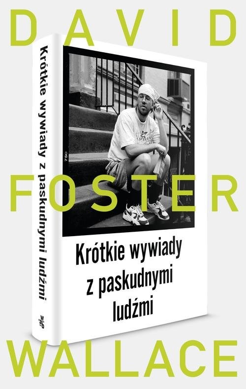 okładka Krótkie wywiady z paskudnymi ludźmi książka | David Foster Wallace