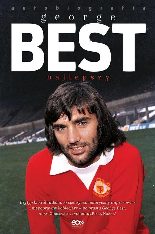okładka George Best. Najlepszy. Autobiografia książka | George Best, Roy Collins