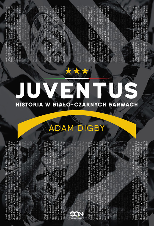 okładka Juventus. Historia w biało-czarnych barwach książka | Adam Digby