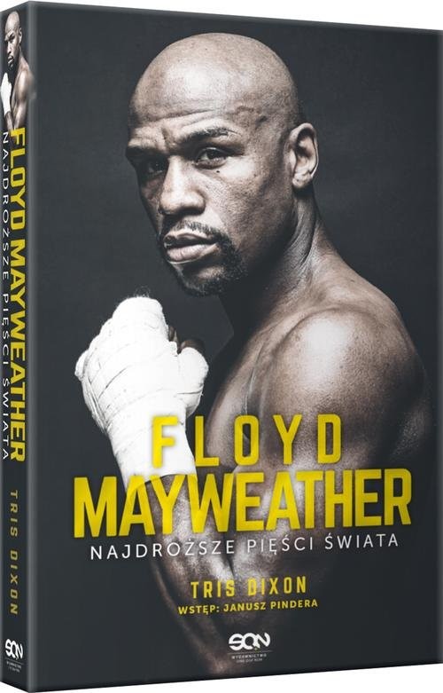 okładka Floyd Mayweather. Najdroższe pięści świata książka | Tris Dixon
