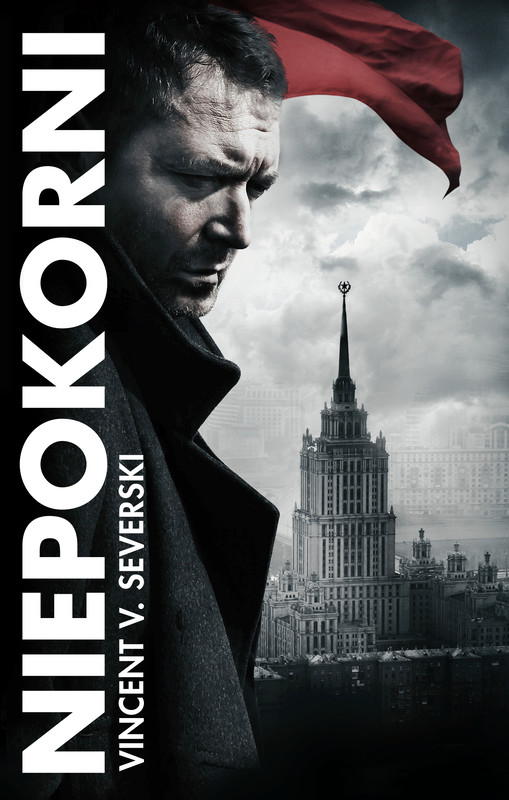 okładka Niepokorni książka | Vincent V. Severski