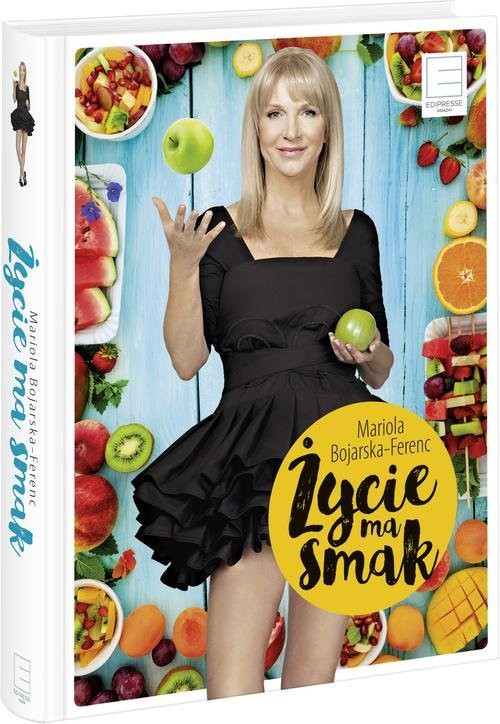 okładka Życie ma smak książka | Mariola Bojarska-Ferenc