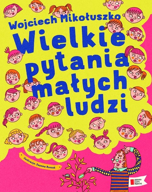 okładka Wielkie pytania małych ludzi książka | Mikołuszko Wojciech