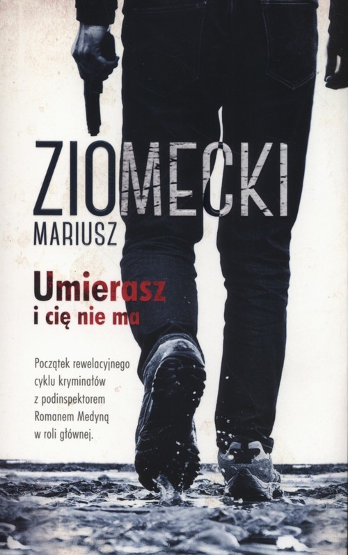 okładka Umierasz i cię nie ma książka | Mariusz Ziomecki