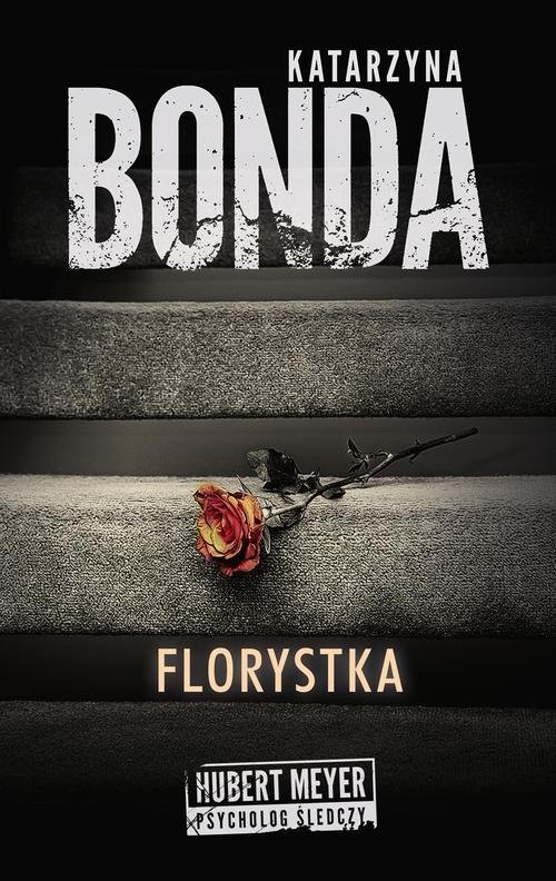 okładka Florystka książka | Katarzyna Bonda