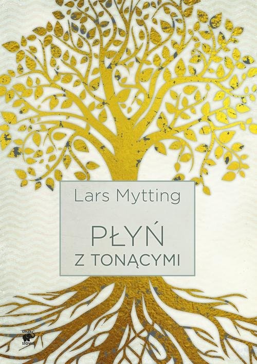 okładka Płyń z tonącymi książka | Lars Mytting